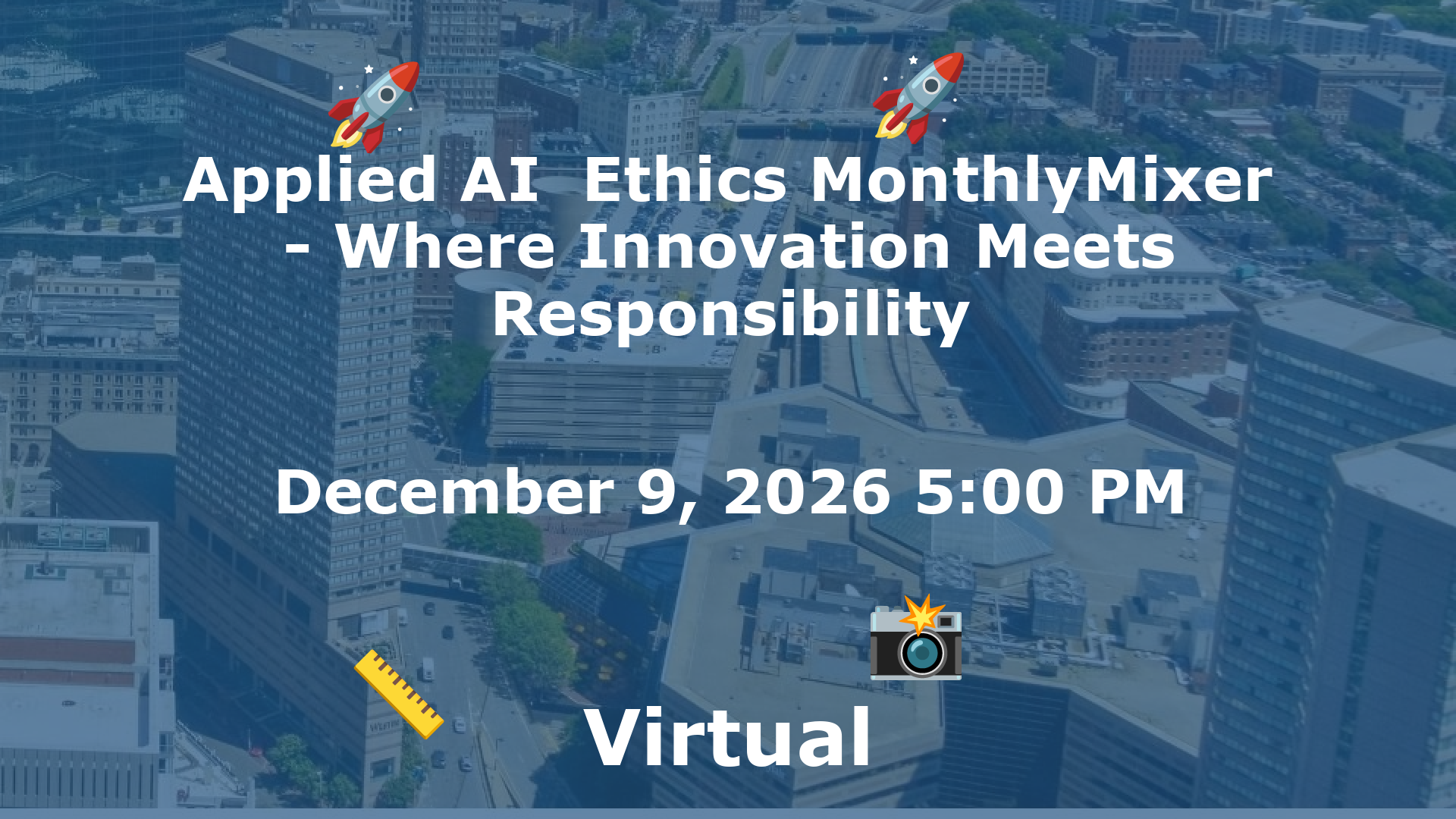 Applied AI  Ethics MonthlyMixer - Where Innovation Meets Responsibility event image